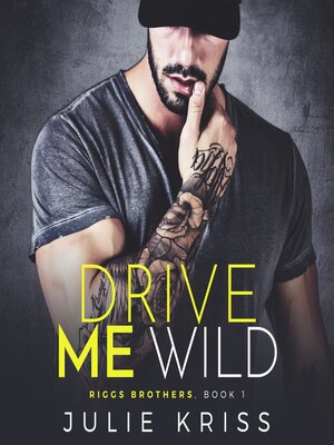 cover image of Drive Me Wild